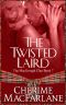 [The MacGrough Clan 08] • The Twisted Laird